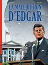 Malédiction d'Edgar (La) - Tome 1 - Destin présidentiel