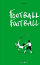 Football Football - Tome 1