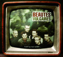 Beautés Vulgaires (Les) - À part ça, tout va bien