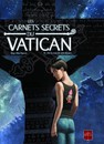 Carnets secrets du Vatican (Les) - Tome 2 - Sur la route de saint Jacques