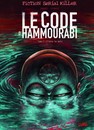 Code d'Hammourabi (Le) - Tome 1 - D'entre les morts